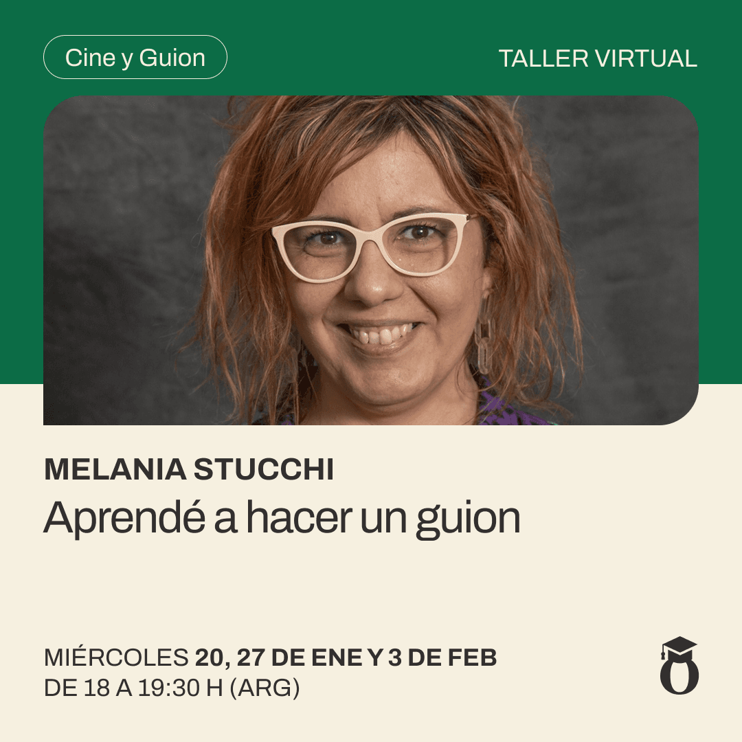 Taller inicial de guion: Todo lo que necesitás para empezar a escribir cine y series